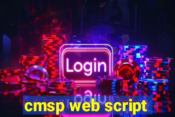 cmsp web script